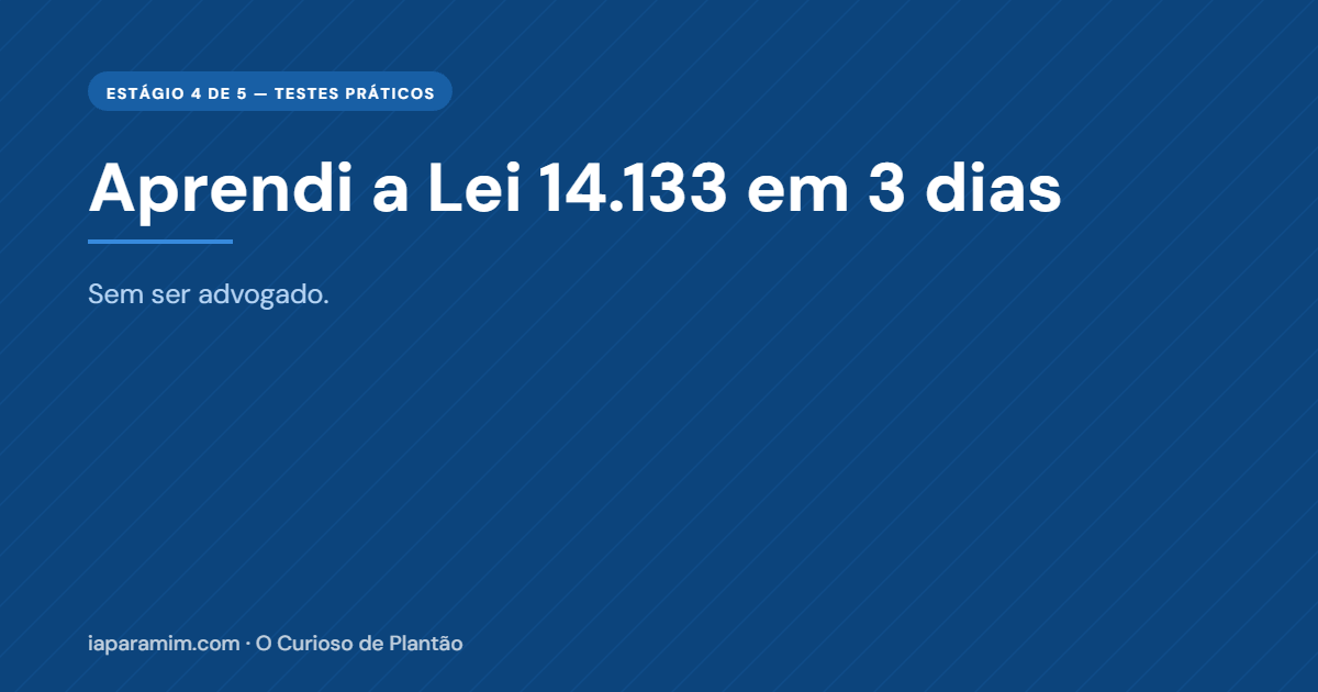 Como Estudar Assunto Complicado com IA: Aprendi a Lei 14.133 em 3 Dias (Sem Ser Advogado)