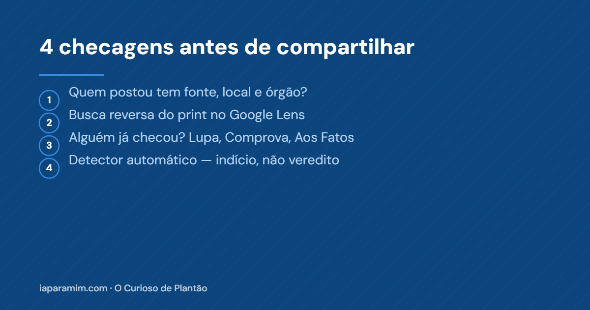 Card com quatro checagens para identificar vídeo feito por IA: verificar quem postou, busca reversa, checadores e detector automático