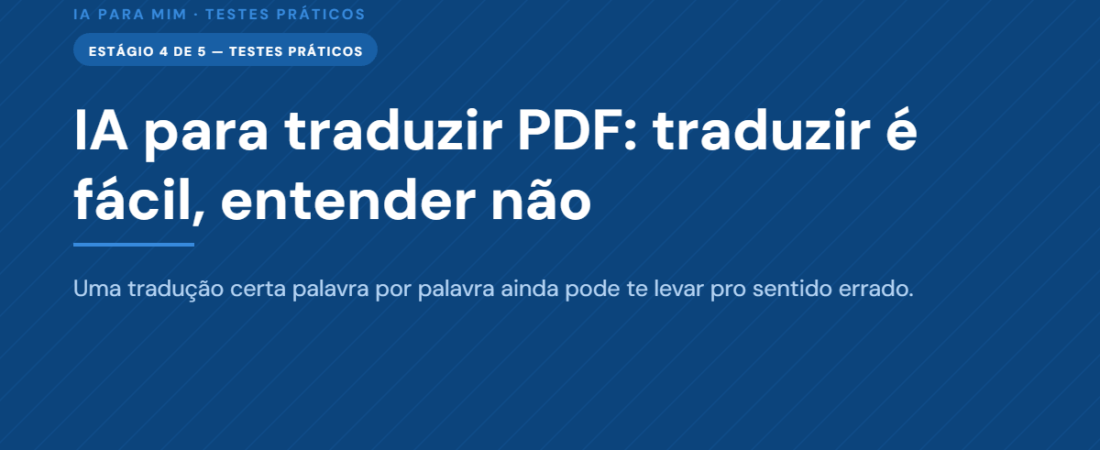 IA para Traduzir PDF: Traduzir é Fácil, Entender Não