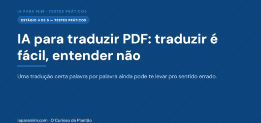 IA para Traduzir PDF: Traduzir é Fácil, Entender Não